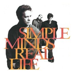 Simple Minds - Real Life (2003) [Remastered]
