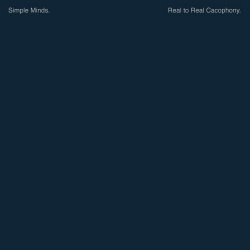 Simple Minds - Reel To Real Cacophony (2003) [Remastered]