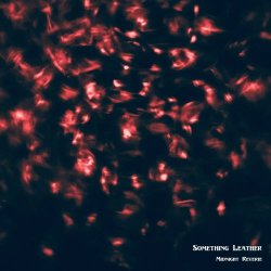 Something Leather - Midnight Reverie (2020) [EP]