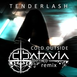 Tenderlash - Cold Outside (Batavia Remix) (2021) [Single]