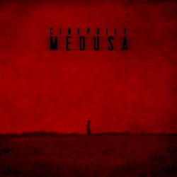 Cinephile - Medusa (2009) [Single]