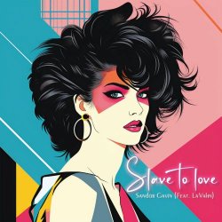 Sandor Gavin - Slave To Love (2023) [Single]