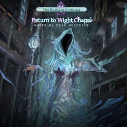 Dead Melodies - Return To Wight Chapel (Official Game Soundtrack) (2024)