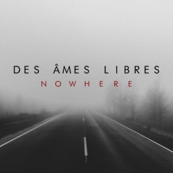 Des Âmes Libres - Nowhere (2020) [EP]