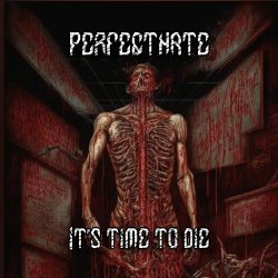 PerfectHate - It's Time To Die (2023) [Single]