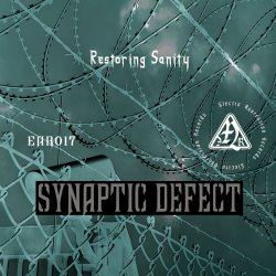Synaptic Defect - Restoring Sanity (2023)