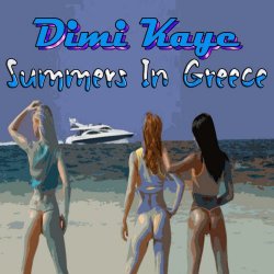 Dimi Kaye - Summers In Greece (2017) [EP]