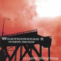 VA - Weatherhead 2: Surrealistic Macrocosm (2006)