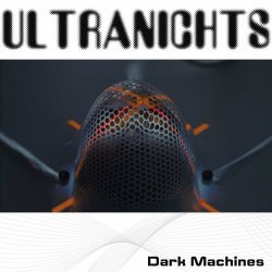 Ultranichts - Dark Machines (2024) [EP]