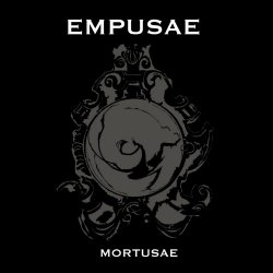 Empusae - Mortusae II (2009)