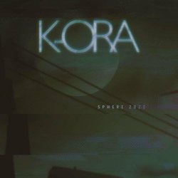 K-Ora - Sphere 2020 (2022) [EP]