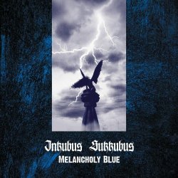 Inkubus Sukkubus - Melancholy Blue (2023) [EP]