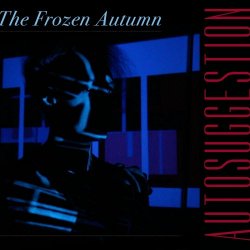 The Frozen Autumn - Autosuggestion (2023) [Single]