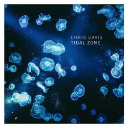 Chris Davis - Tidal Zone (2021) [EP]