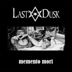 Last Dusk - Memento Mori (2016)