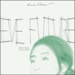 Kreidler - Eve Future Recall (2004)