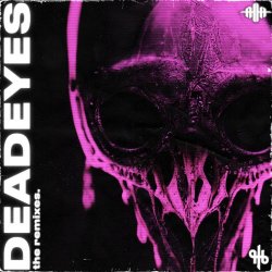 Mobiius - Deadeyes Remix (2022) [EP]