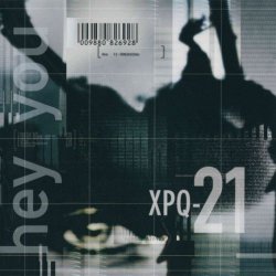 XPQ-21 - Hey You (2001) [EP]