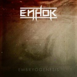 Enhok - Embryogenesis (2021) [EP]