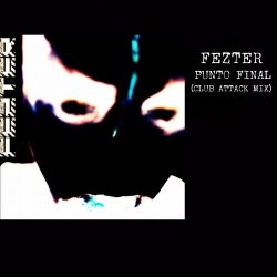Fezter - Punto Final (Club Attack Mix) (2024) [Single]