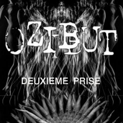 Ozibut - Deuxième Prise (2017) [Demo]