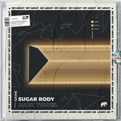 Sugar Rody - Dark Tunnel (2022) [Single]