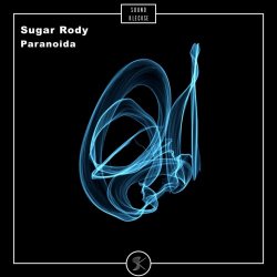 Sugar Rody - Paranoida (2023) [Single]