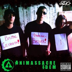 Animassacre - Idem (2007) [Single]