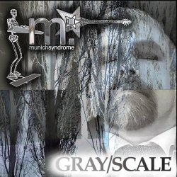Munich Syndrome - Gray/Scale (2020)