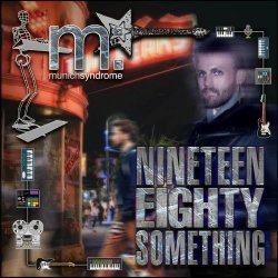 Munich Syndrome - Nineteen Eighty Something (2023)
