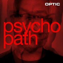 Optic - Psychopath (2022) [Single]