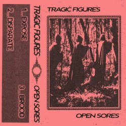 Tragic Figures - Open Sores (2024) [EP]