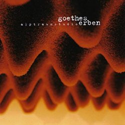 Goethes Erben - Alptraumstudio (2005) [Single]