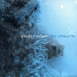 Goethes Erben - Der Eissturm (2001) [EP]
