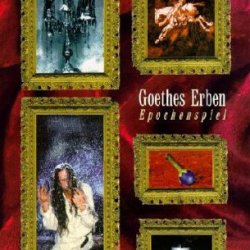 Goethes Erben - Epochenspiel (1999)