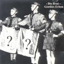 Goethes Erben - Die Brut (1993) [EP]