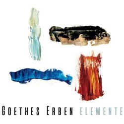 Goethes Erben - Elemente (2021)