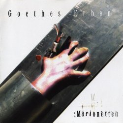 Goethes Erben - Marionetten (1998) [EP]