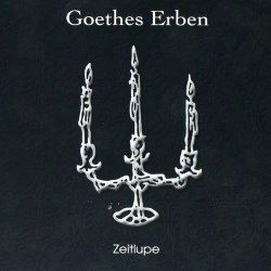 Goethes Erben - Zeitlupe (2010) [2CD]