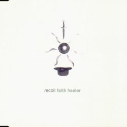 Recoil - Faith Healer (1992) [Single]