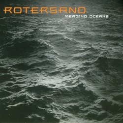 Rotersand - Merging Oceans (2003) [Single]