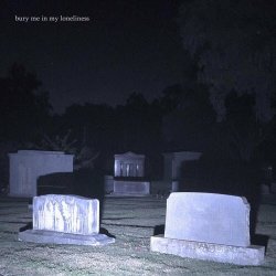 Trevor Something - Bury Me In My Loneliness (2022) [EP]