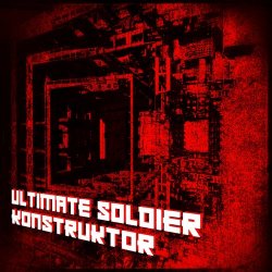 Ultimate Soldier - Konstruktor (2022)