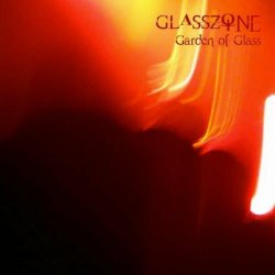 Glasszone - Garden Of Glass (2019)