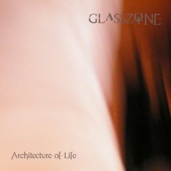 Glasszone - Architecture Of Life (2018) [EP]