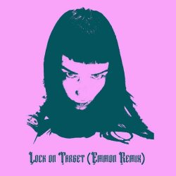 Abu Nein - Lock On Target (Emmon Remix) (2023) [Single]
