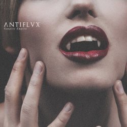 Antiflvx - Vampire Empire (2024) [Single]