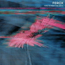 Time To Meet The Devil - Ferox (2022) [EP]