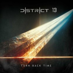 District 13 - Turn Back Time (2024) [Single]