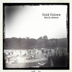 Cold Colors - Early Demos (2012) [EP]